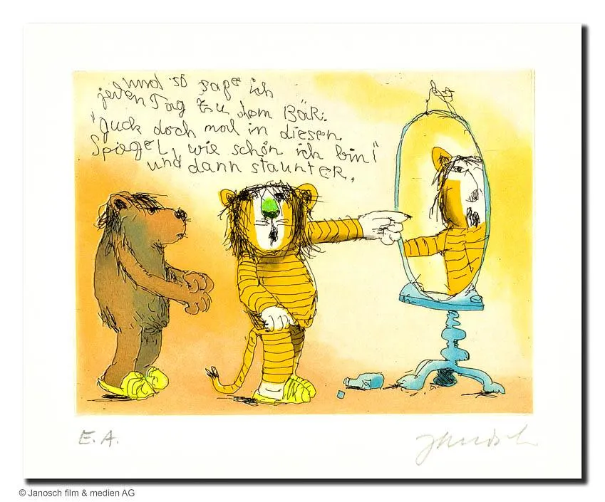 Janosch Guck doch mal in diesen Spiegel ... Farbradierung Auflage 199 Ex. mit Passepartout 40 x 50 cm